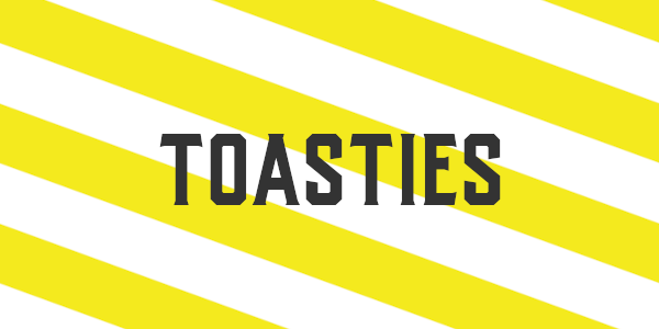 Toasties